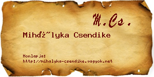 Mihályka Csendike névjegykártya